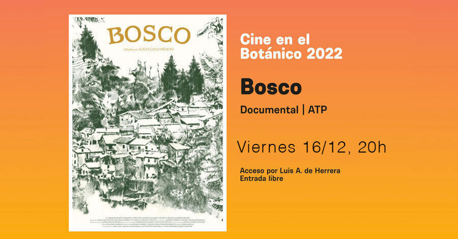 &quot;Bosco&quot; en Cine en el Botánico 