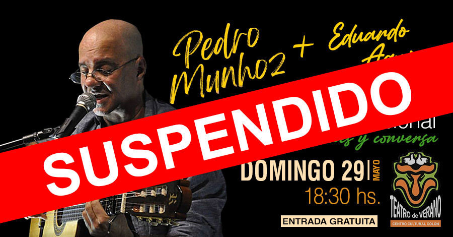 Afiche de Pedro Munhoz y Eduardo Aquino en el Teatro de Verano de Colón, con la foto en primer plano de Pedro Munhoz tocando la guitarra y cantando al micrófono con fondo negro