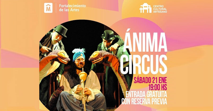 Ánima Circus en el Centro Cultural Artesano