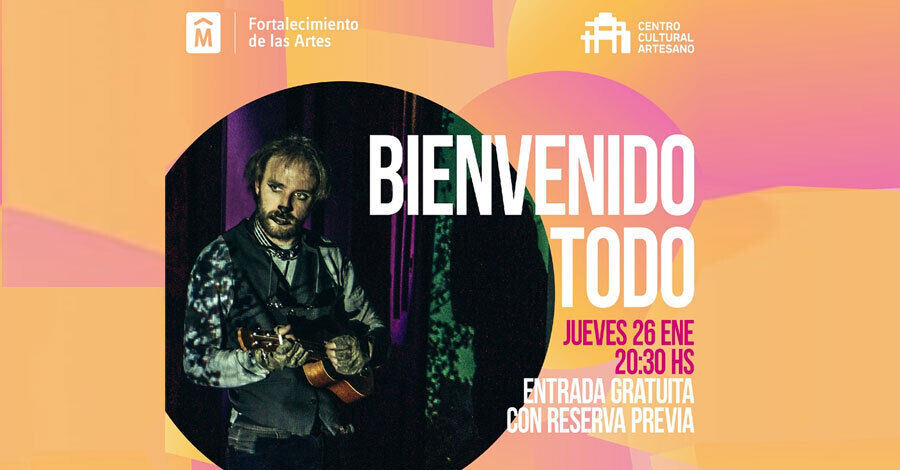 &quot;Bienvenido Todo&quot; en el Centro Cultural Artesano