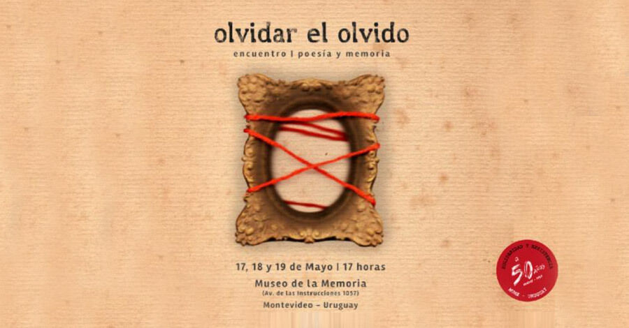 "Olvidar el olvido" encuentro de poesía y memoria en el Museo de la Memoria