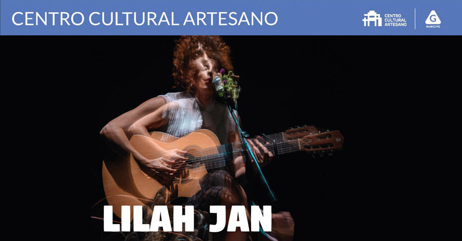 Concierto de Lilah Jan en el Centro Cultural Artesano