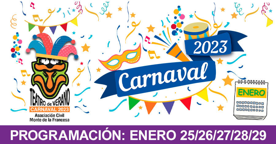 Carnaval 2023 Progamación Enero 25 al 29