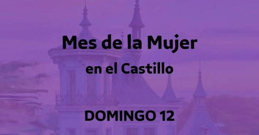 Mes de la Mujer en el Castillo Idiarte Borda