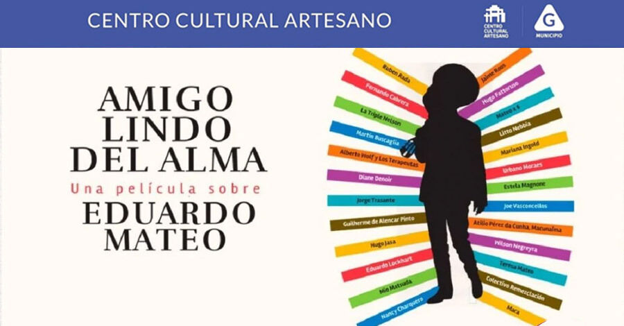 "Amigo Lindo del Alma" en el Centro Cultural Artesano