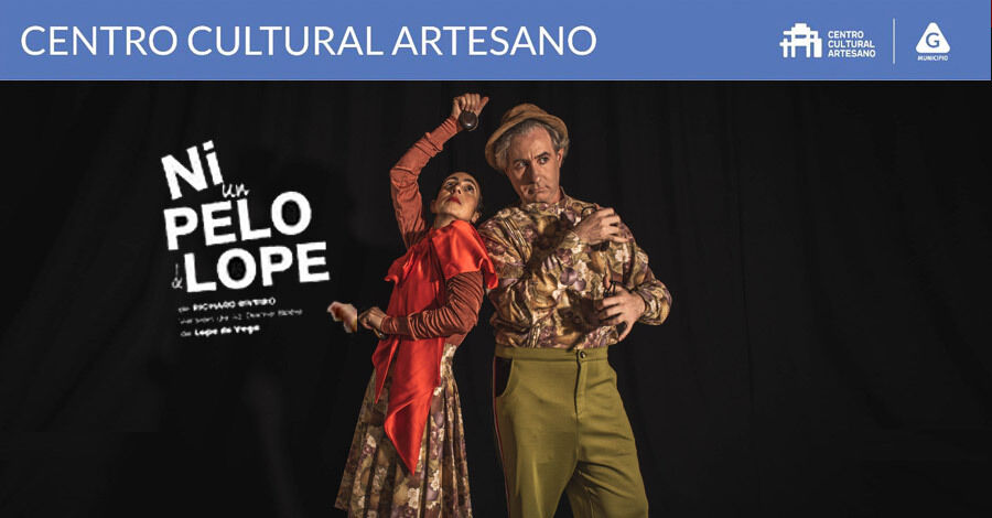 Ni un pelo de Lope en el Centro Cultural Artesano