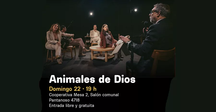 obra de teatro gratuita Animales De Dios en el salón comunal de la Cooperativa de vivienda Mesa 2