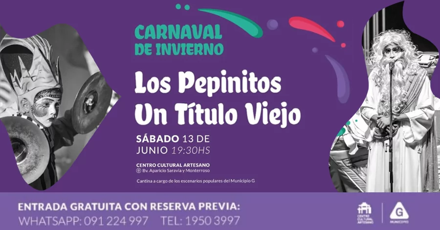 Carnaval de Invierno Los Pepinitos y Un Título Viejo en el Centro Cultural Artesano