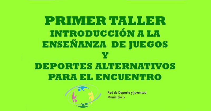 primer taller a la ensenanza deljuego en el centro salesianos